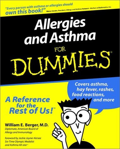 Allergies and Asthma For Dummies: Berger, William E.