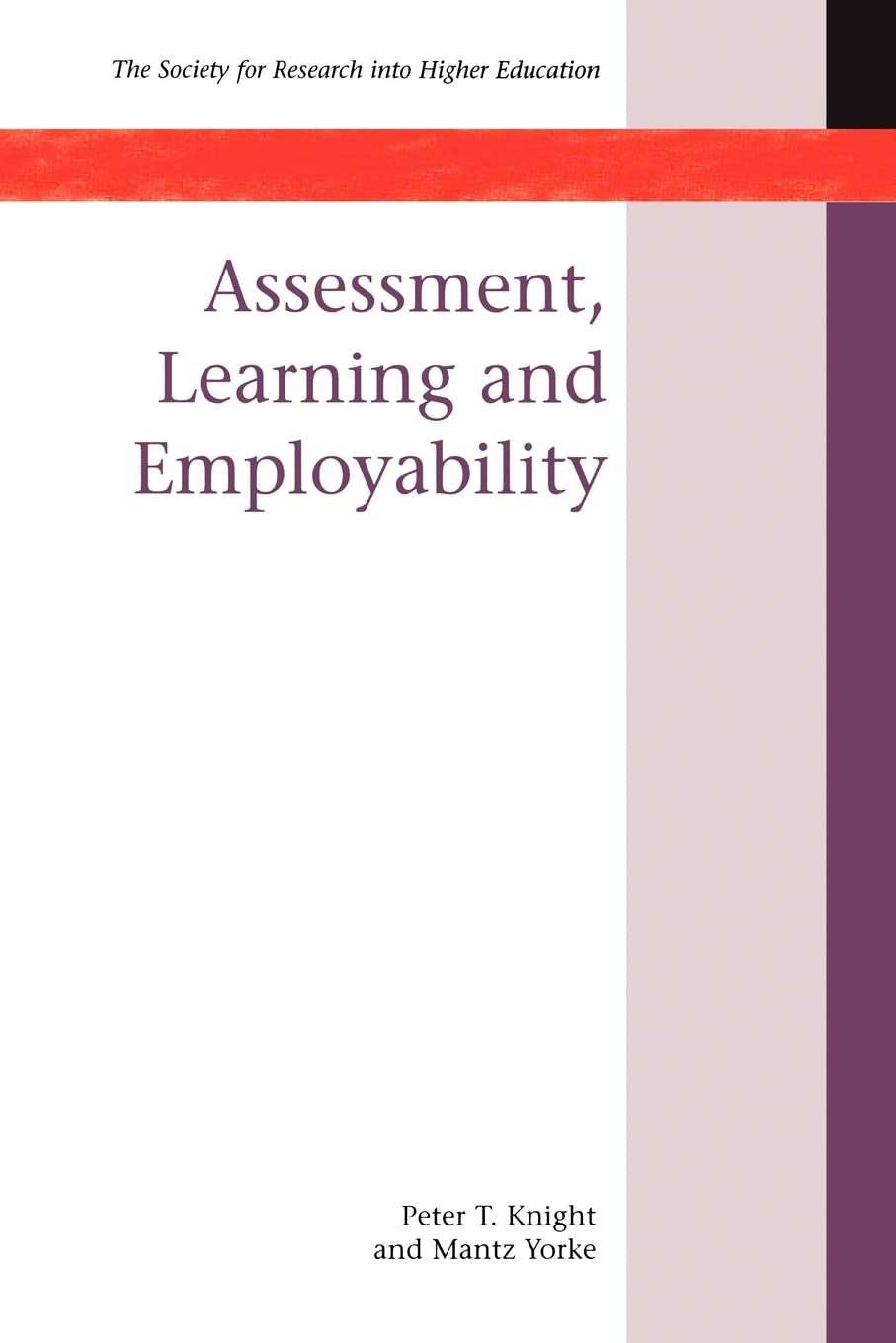 Assessment, Learning And Employability (Society for Research Into Higher Education)