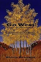 Go West!: They Are My Song Book 10 1091956723 Book Cover