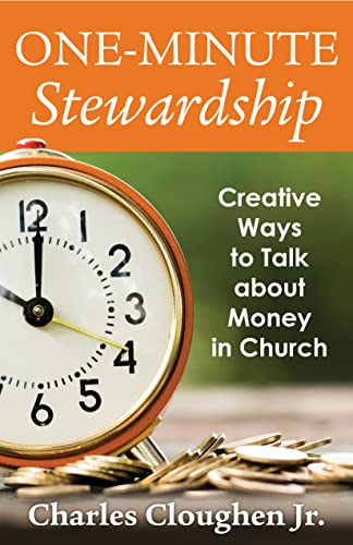 Church Publishing Cloughen Jr, Charles One-Minute Stewardship: Creative Ways To Talk About Money In Church cover
