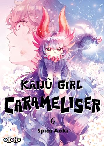 Kaijû Girl Carameliser — Tome 6