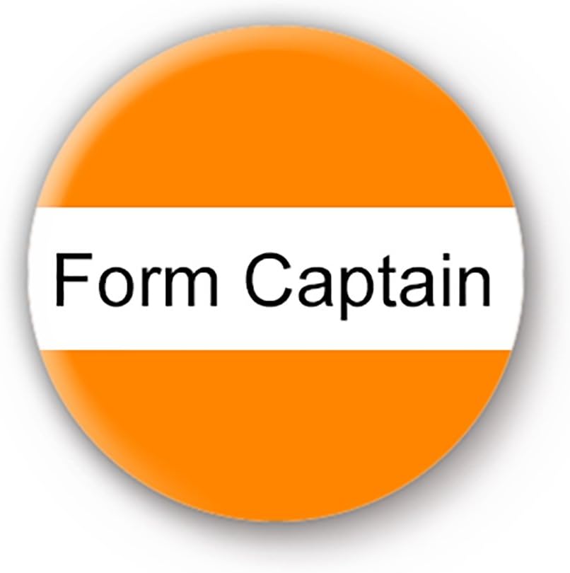 Form Captain Badge - Position - 1inch (25mm) School Button Pin Badge