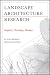 Landscape Architectural Research: Inquiry, Strategy, Design