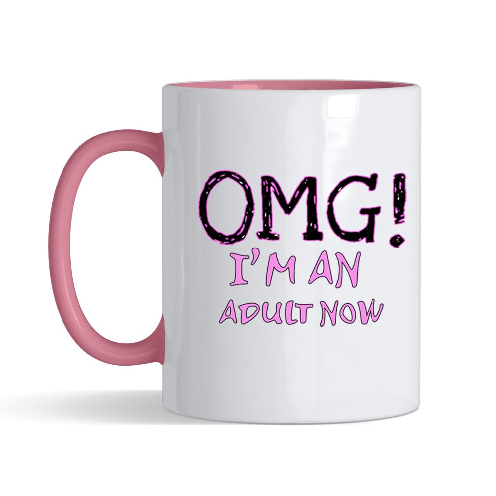 Getagift OMG! I'm an Adult Now, 21st Gift, 18th Gift, Funny Coffee for Him, for Her, Coloured Inside Coloured Handle Coffee, Tea Mug. (Pink)