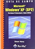  GUIA DE CAMPO WINDOWS XP SP2 (INFORMATICA GENERAL)