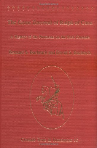 Buy The Gesta Tancredi of Ralph of Caen: A History of the Normans on the First Crusade: v. 12 (Crusade Texts in Translation) — BookShops.in