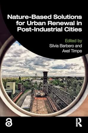 Nature-Based Solutions for Urban Renewal in Post-Industrial Cities book cover