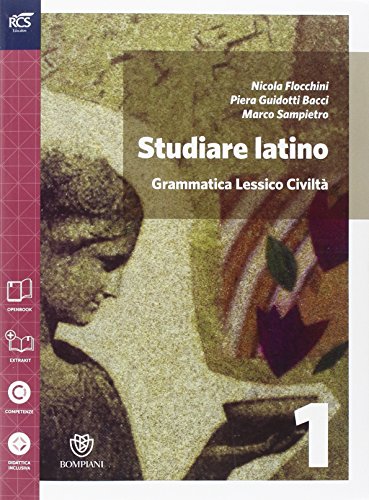 Studiare latino. Esercizi. Repertori lessicali. Per le Scuole superiori. Con espansione online