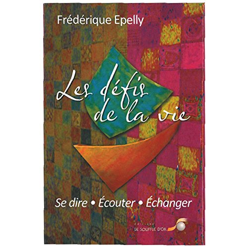 Les Défis de la Vie