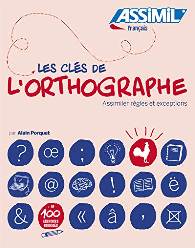 Télécharger Les clés de l'orthographe Livre eBook France