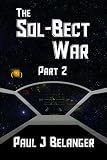 The Sol-Bect War, Part 2 (English Edition)