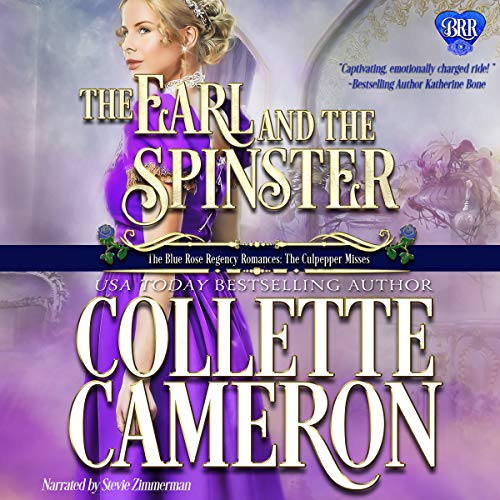 The Earl and the Spinster: Conundrums of the Misses Culpepper, Book 1