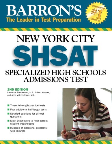 Barron's New York City SHSAT: Specialized High School Admissions Test: Zimmerman M.A., Larry ...