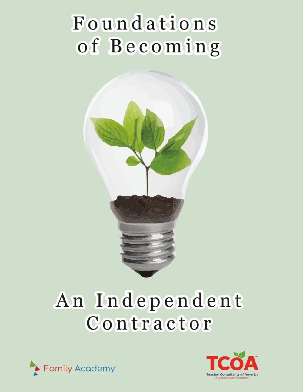 Official Training and Compliance Manual for Family Academy: Module 1 Foundations
