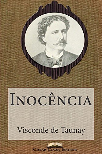 Inocência (Com índice activo) (Grandes Clássicos Luso-Brasileiros Livro 40)