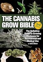 Algopix Similar Product 19 - The Cannabis Grow Bible The Definitive