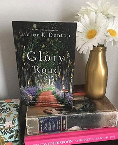 Glory Road [Paperback] Denton, Lauren K. - PT05