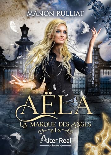 La marque des anges: Aëla, T1