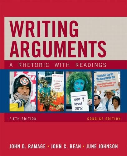 Writing Arguments, Concise Edition: A Rhetoric with Readings (5th Edition)