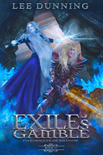 Ya en mundofriki.es: Exile´s Gamble: The Chronicles of Shadow: Book Two: Volume 2