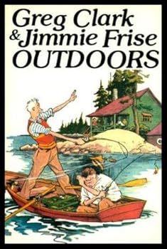 Hardcover Greg Clark & Jimmie Frise outdoors Book