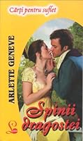 Spinii Dragostei. Volumul 1 Din Trilogia Penword Carti Pentru Suflet 9736293149 Book Cover