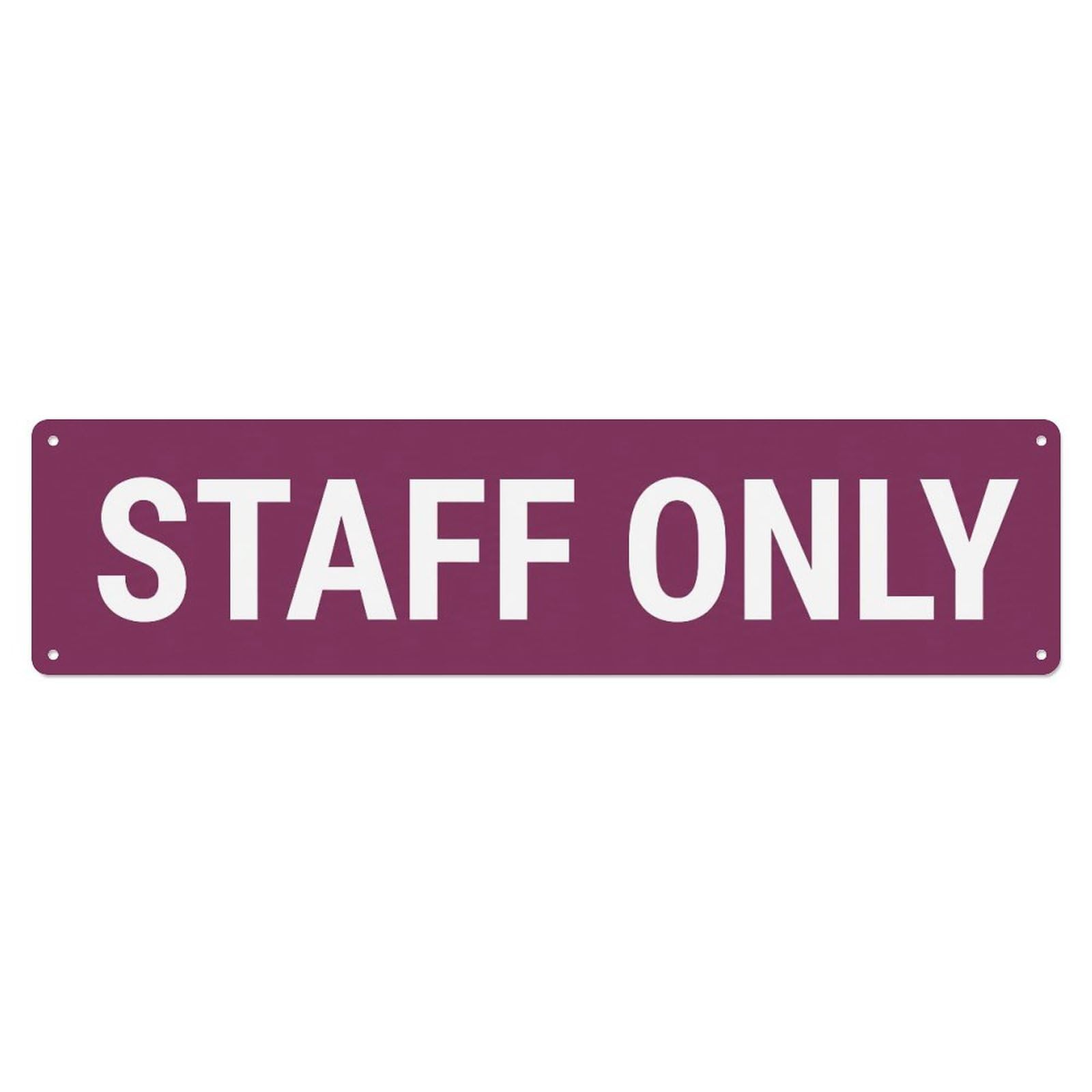 Metal Tin Sign Staff Only Authorized Personnel