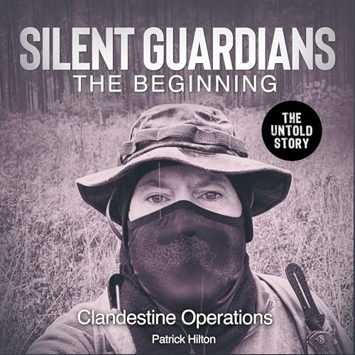 Silent Guardians: The Beginning by Patrick Hilton episode artwork