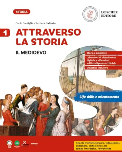 9788858350003 Attraverso la storia. Per la Scuola media. Il Medioevo (Vol. 1)