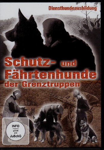Preisvergleich Produktbild Schutz- und Fährtenhunde der Grenztruppen
