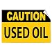 Caution Used Oil Hazard Waste Label Decal Sticker 10 Inches X 14 Inches