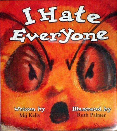 I Hate Everyone by Mij Kelly (2002-05-04)