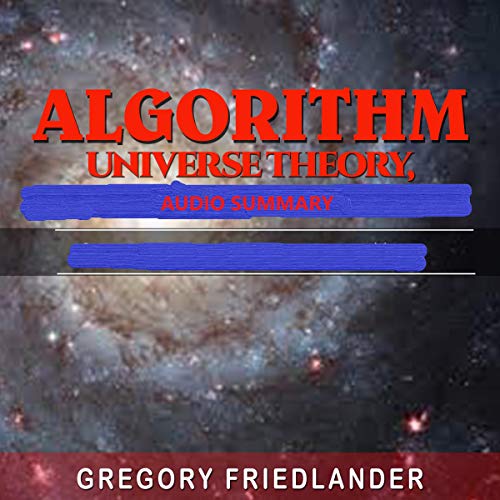 Amazon.com: Algorithm Universe Theory, Audio Summary (Audible Audio ...