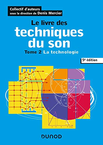 Le livre des techniques du son - 5e éd. T2