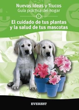 Hardcover La salud de tus mascotas y el cuidado de tus plantas [Spanish] Book