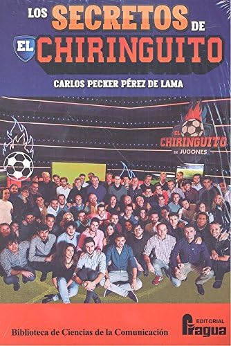 Los secretos de "El Chiringuito" (Biblioteca de Ciencias de la Comunicación)