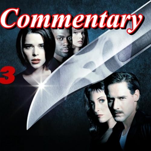 Scream 3 (2000) - Film Fanatic Commentary - Season 8