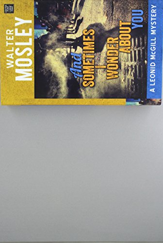 And Sometimes I Wonder about You: A Leonid McGi... [Large Print] 1628998539 Book Cover