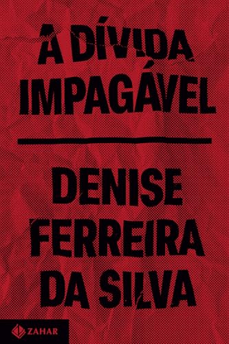 A dívida impagável: Uma crítica feminista, racial e anticolonial do capitalismo