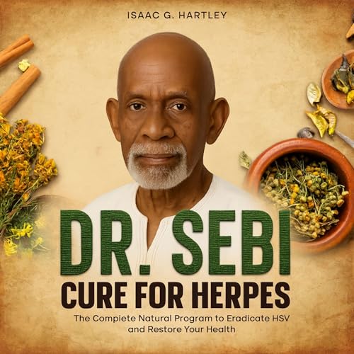 Dr. Sebi Cure for Herpes Audiolibro Por Isaac G. Hartley arte de portada