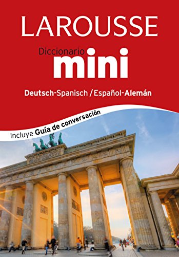 Diccionario Mini español-alemán / deutsh-spanisch (LAROUSSE - Lengua Alemana - Diccionarios Genera