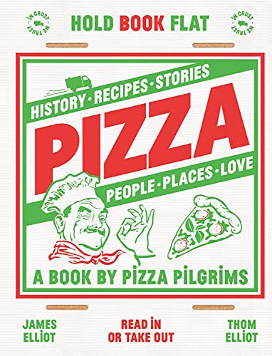 Pizza: History, Recipes, Stories, People, Places, Love (English Edition)