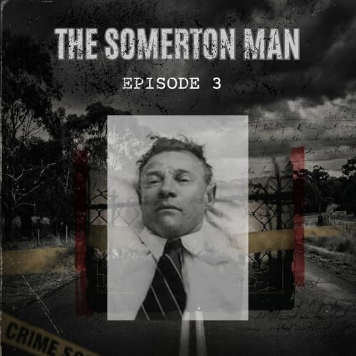 The Somerton Man: Australia's Greatest Unsolved Mystery