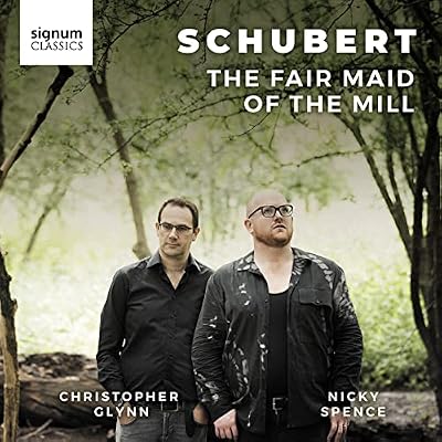 Schubert: The Fair Maid Of The Mill
