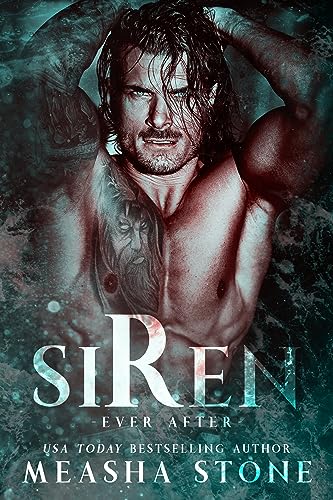 Siren: A Dark Romance Lil Mermaid Retelling (Ever After Book 5)
