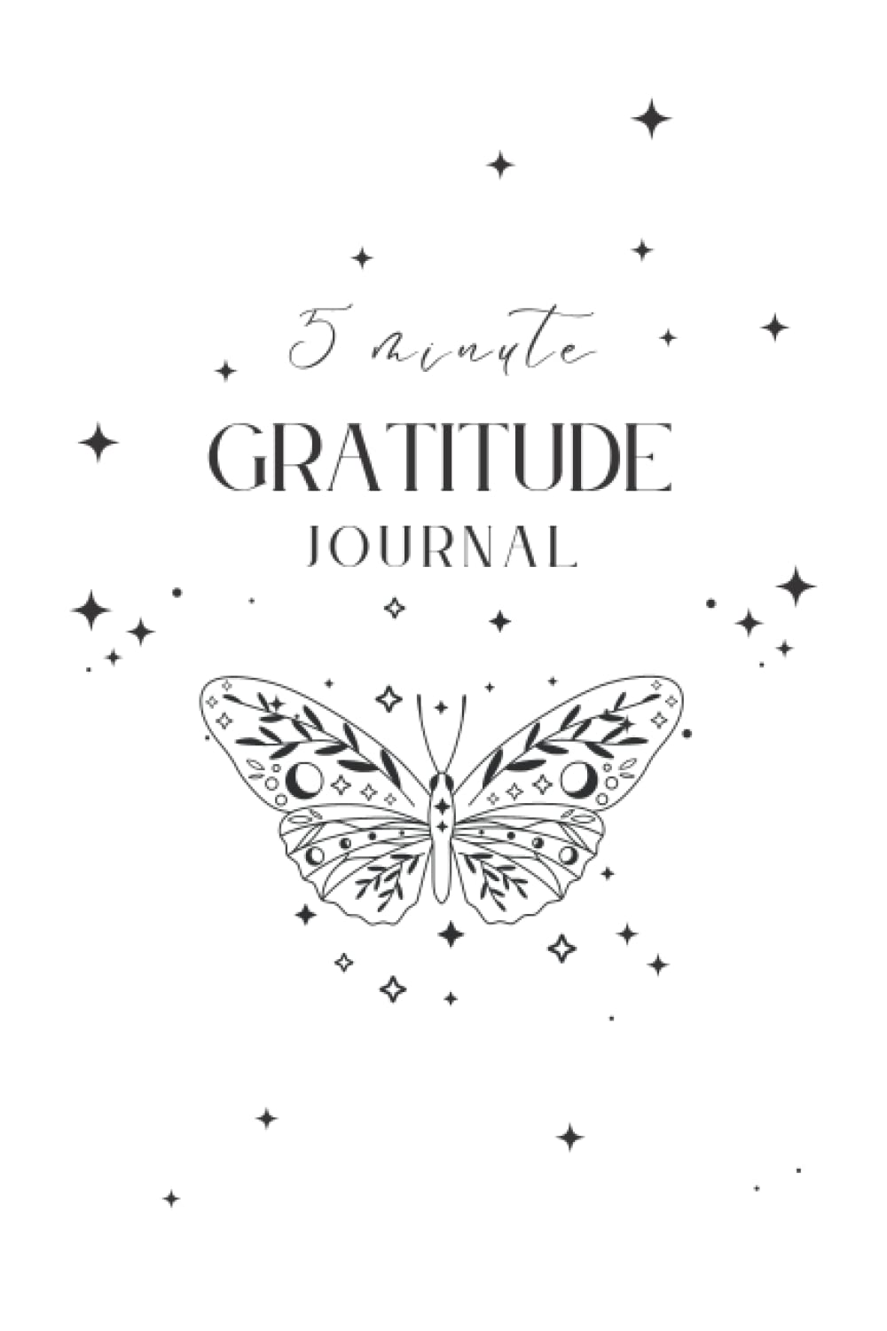The 5 minute Gratitude Journal - Record the positive and Reset negative