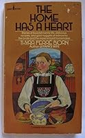 The home has a heart B0007FC880 Book Cover