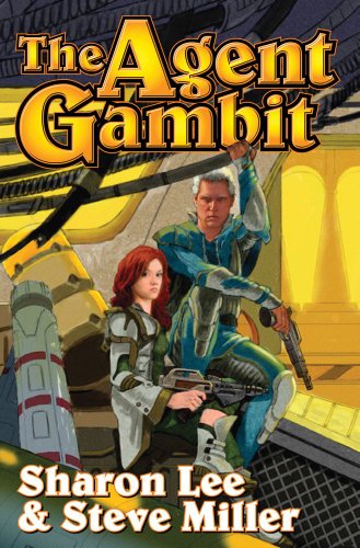 The Agent Gambit (Liaden Universe® combo volumes Book 2)
