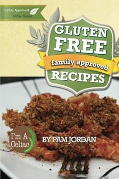 Family Approved Gluten Free Recipes