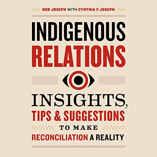 Indigenous Relations by Bob Joseph episode artwork